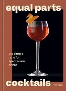 equal parts cocktails-fred siggins-9780593838822