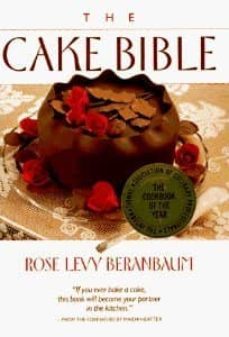 the cake bible-rose levy beranbaum-9780688044022