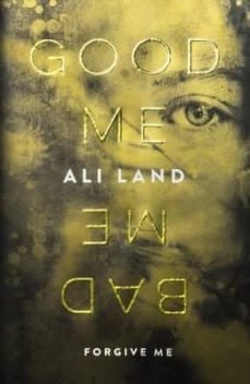 good me, bad me-ali land-9780718182922