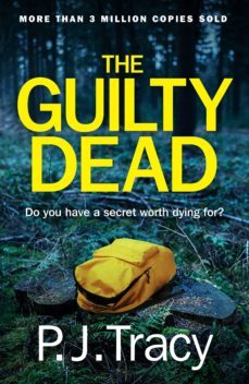 the guilty dead (monkeewrench 8)-p. j. tracy-9780718189822