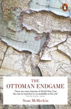 the ottoman endgame (ebook)-sean mcmeekin-9780718199722