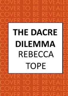 the dacre dilemma (ebook)-rebecca tope-9780749032722