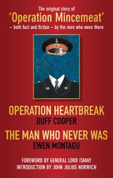 operation heartbreak and the man who never was (ebook)-duff cooper-ewen montagu-9780752476322