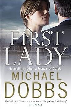 first lady-michael dobbs-9780755338122