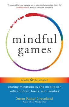 mindful games (ebook)-susan kaiser greenland-9780834840522
