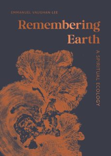 remembering earth-emmanuel vaughan-lee-9780834846722