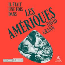 il était une fois dans les amériques-david grann-9781004229222