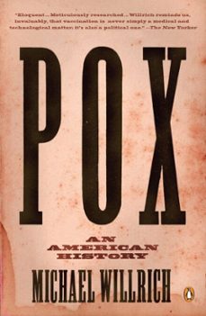 pox-michael willrich-9781101476222