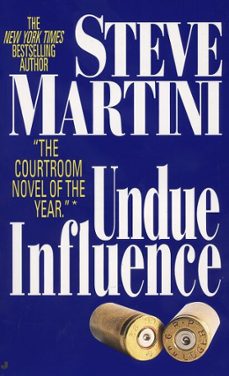 undue influence-steve martini-9781101563922