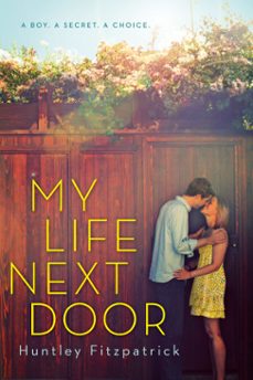 my life next door (ebook)-huntley fitzpatrick-9781101575222
