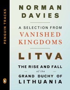 litva: the rise and fall of the grand duchy of lithuania (ebook)-norman davies-9781101630822