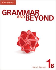grammar and beyond level 1 student s book b, online grammar workbook, and writing skills interactive pack-9781107684522