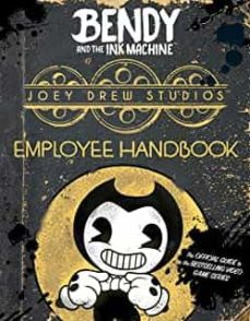 joey drew studios employee handbook (bendy and the ink machine)-9781338343922