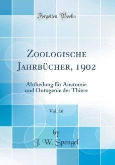 zoologische jahrbucher, 1902, vol. 16-9781396115622