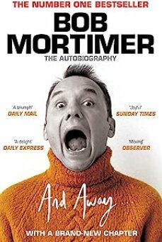 and away...-bob mortimer-9781398505322