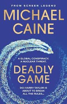 deadly game-michael caine-9781399702522