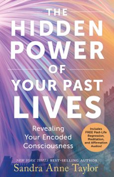 the hidden power of your past lives (ebook)-sandra anne taylor-9781401929022