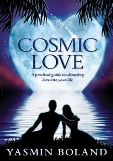 cosmic love (ebook)-yasmin boland-9781401933722