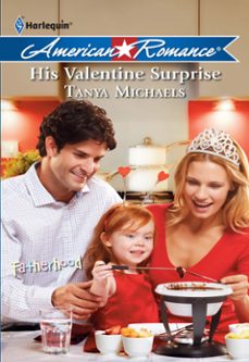 his valentine surprise (ebook)-tanya michaels-9781408959022