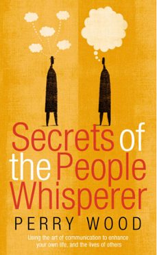 secrets of the people whisperer (ebook)-perry wood-9781409046622