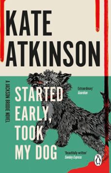 started early, took my dog-kate atkinson-9781409095422