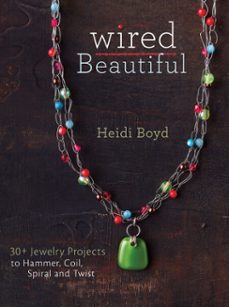 wired beautiful (ebook)-heidi boyd-9781440311222
