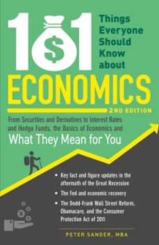 101 things everyone should know about economics (ebook)-peter sander-9781440572722