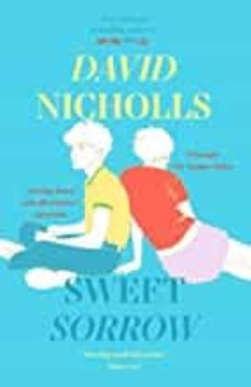 sweet sorrow-david nicholls-9781444715422