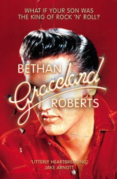 graceland (ebook)-bethan roberts-9781473556522
