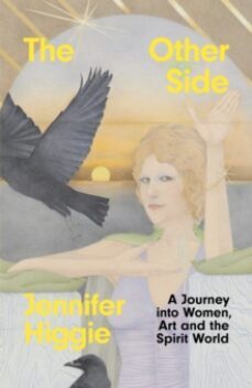 the other side : a journey into women, art and the spirit world-9781474623322