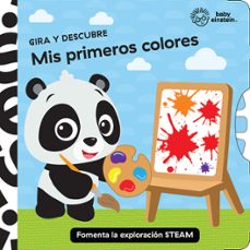 gira y descubre. mis primeros colores (baby einstein)-9781503759022