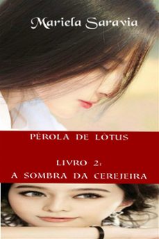perola de lotus - livro 2: a sombra da cerejeira (ebook)-9781507185322