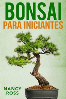 bonsai para iniciantes (ebook)-nancy ross-9781507186022