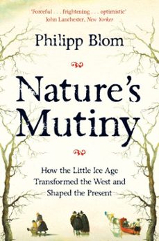 nature's mutiny (ebook)-philipp blom-9781509890422