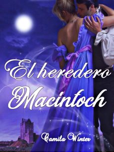 el heredero macintoch (ebook)-camila winter-9781516323722
