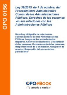 ley 39/2015, de 1 de octubre, del procedimiento administrativo comun de las administraciones publicas: derechos de las personas en sus relaciones con las administraciones publicas (ebook)-9781524306922