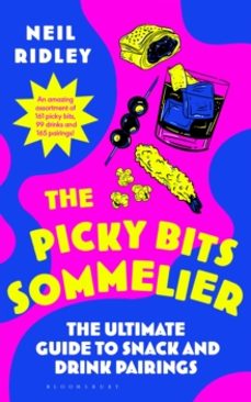the picky bits sommelier-neil ridley-9781526694522