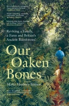 our oaken bones-merlin hanbury tenison-9781529144222