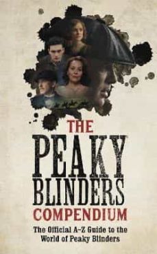 the peaky blinders compendium-9781529347722