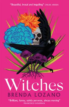 witches (ebook)-brenda lozano-9781529412222
