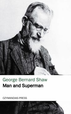 man and superman (ebook)-george bernard shaw-9781531277222