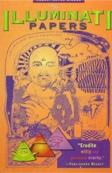 the illuminati papers (3rd. ed.)-robert anton wilson-9781579510022