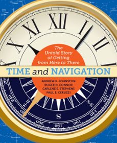 time and navigation (ebook)-andrew k. johnston-roger d. connor-carlene e. stephens-9781588344922