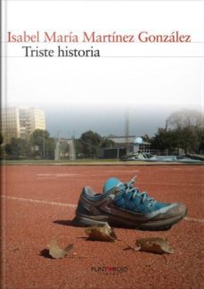triste historia (ebook)-isabel maria martinez gonzalez-9781629340722