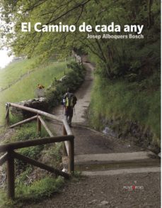 el camino de cada any (ebook)-josep alboquers bosch-9781629346922