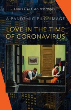 love in the time of coronavirus (ebook)-angela alaimo o'donnell-9781640607422