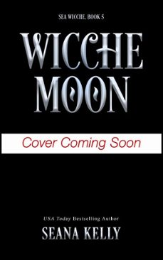 wicche moon (ebook)-seana kelly-9781641973922