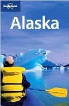 alaska (lonely planet. country guides) (9th ed.)-9781741047622