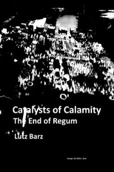 cataclysms of calamity (ebook)-lutz barz-9781764225922