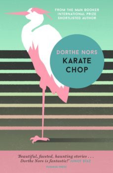karate chop-dorthe nors-9781782274322